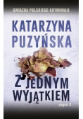 Gwiazda Polskiego Kryminału Tom 8 Z jednym wyjątkiem Część 2