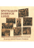 Spotkałem Dobrych Ludzi Wspomnienia Nauczycieli
