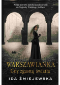 Warszawianka Gdy zgasną światła