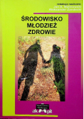 Środowisko młodzież zdrowie