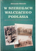 W szeregach walczącego Podlasia