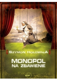 Monopol na zbawienie