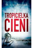 Tropicielka cieni