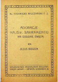 Adoracje Najśw Sakramentu na godzinę świętą VIII 1948 r.