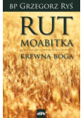 Rut Moabitka Krewna Boga