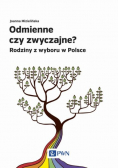 Odmienne czy zwyczajne