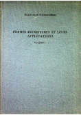 Formes Exterieures et Leurs Applications Volume I