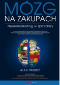 Mózg na zakupach Neuromarketing w sprzedaży