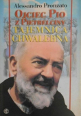 Ojciec Pio z Pietrelciny Tajemnica chwalebna