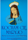 Kocham Cię Maryjo wiersze na uroczystości i święta Matki Bożej