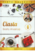 Ciasta Siostry Anastazji Tom 6