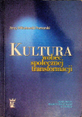 Kultura wobec społecznej transformacji
