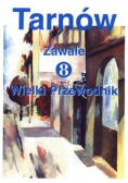 Tarnów Zawale 8 Wielki przewodnik