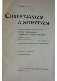Chrystjanizm a spirytyzm, 1936 r.
