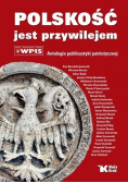 Polskość jest przywilejem