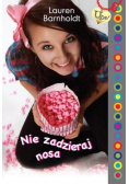 Nie zadzieraj nosa