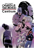 Osiedle Swoboda Centrum