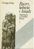 Rycerz, kobieta i ksiądz. Małżeństwo w feudalnej Francji