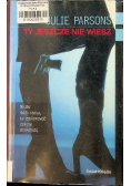 Ty jeszcze nie wiesz