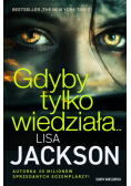 Gdyby tylko wiedziała…