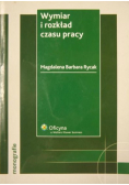 Wymiar i rozkład czasu pracy