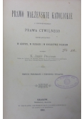 Prawo małżeńskie katolickie , 1890r.