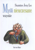 Myśli nieuczesane wszystkie