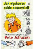 Jak wychować sobie nauczycieli
