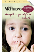 Wszystko pamiętam tatusiu Wydanie kieszonkowe