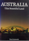 Australia This Beautiful Land