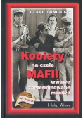 Kobiety na czele mafii krwawe zdeterminowane mściwe
