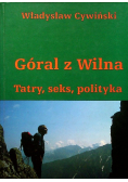 Góral z Wilna Tatry seks polityka