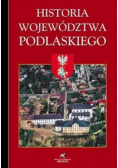 Historia Województwa Podlaskiego