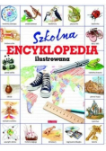 Szkolna encyklopedia ilustrowana
