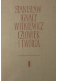 Stanisław Ignacy Witkiewicz Człowiek i twórca