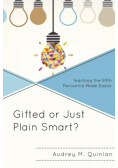Gifted or Just Plain Smart?