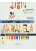 Techniki malowania. Akwarela