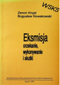 Eksmisja Orzekanie wykonywanie i skutki