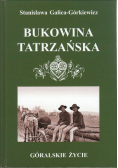 Bukowina Tatrzańska Góralskie życie