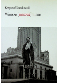 Wiersze masowe i inne