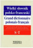 Wielki słownik polsko-francuski Tom IV S - T