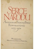 Serce narodu. Antologia polskiej poezji rewolucyjnej 1879-1954