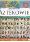 Aztekowie Zabawy z historią