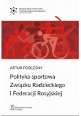 Polityka sportowa Związku Radzieckiego i Federacji Rosyjskiej