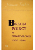 Bracia polscy w siedmiogrodzie 1660 do 1784