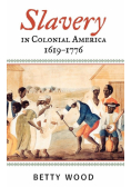 Slavery in Colonial America, 1619-1776
