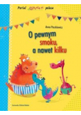 O pewnym smoku a nawet kilku