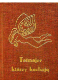 Tetmajer Którzy kochają Miniatura