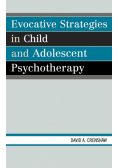 Evocative Strategies in Child and Adolescent Psychotherapy