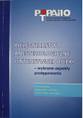 Pielęgniarstwo anestezjologiczne i intensywnej opieki